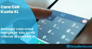 Cara Mudah Cek Kuota XL Terbaru