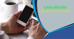 Cara Mudah Convert File JPG to PDF Online Terbaru