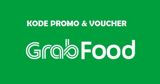 Daftar Kode Promo GrabFood Terbaru