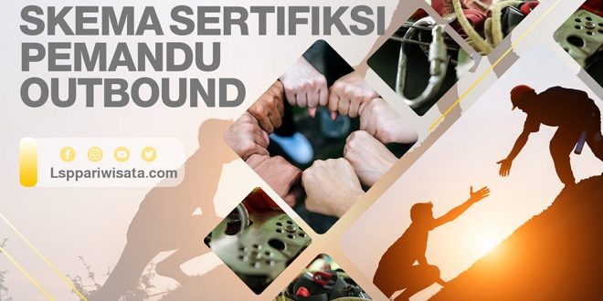 Sertifikat Kompetensi BNSP Pemandu Outbound Training Dan Manfaatnya