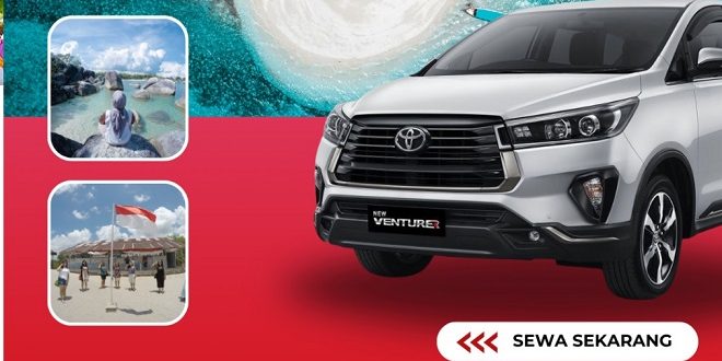 Lengkap Dan Termurah, Daftar Harga Sewa Mobil Di Babel Rent Car