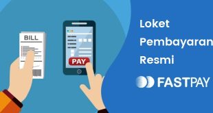 Cara Mudah Buka Loket Pembayaran Resmi dengan Fastpay